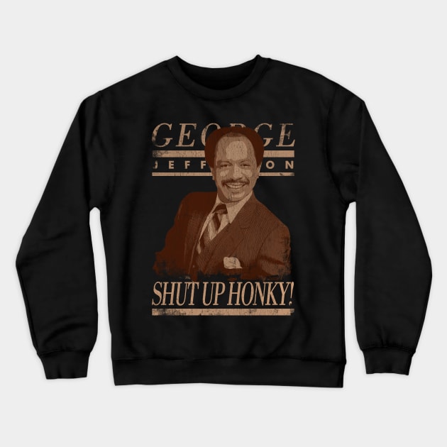 Shut Up Honky Crewneck Sweatshirt by PONGEISM STRIPEYE